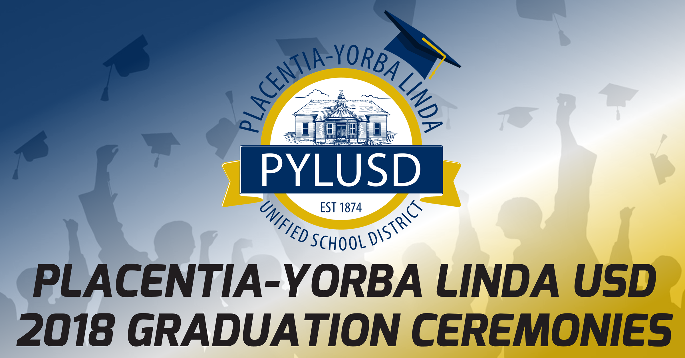 PYLUSD graduation ceremonies.