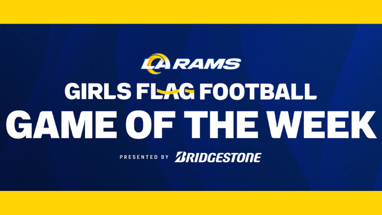 Valencia High School Girls' Flag Football Featured as LA Rams Game of the Week